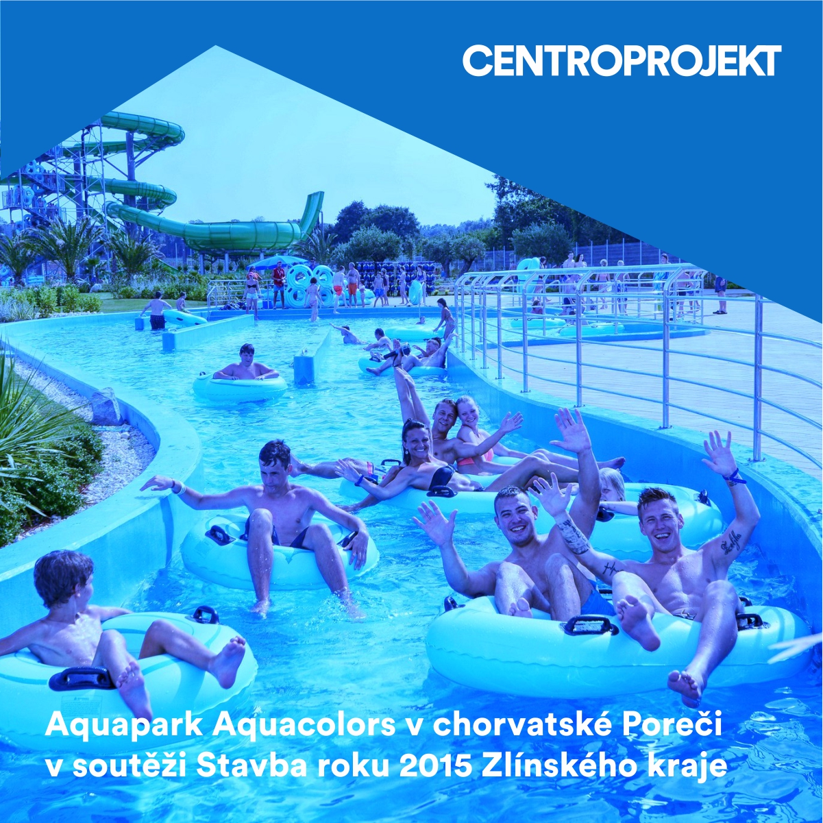 Aquapark Aquacolors v chorvatské Poreči v soutěži Stavba roku Zlínského kraje